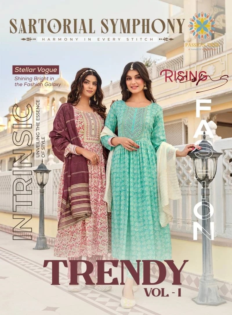 Trendy Vol 1 By Passion Tree Fancy Naira Cut Kurti Pant With Dupatta
