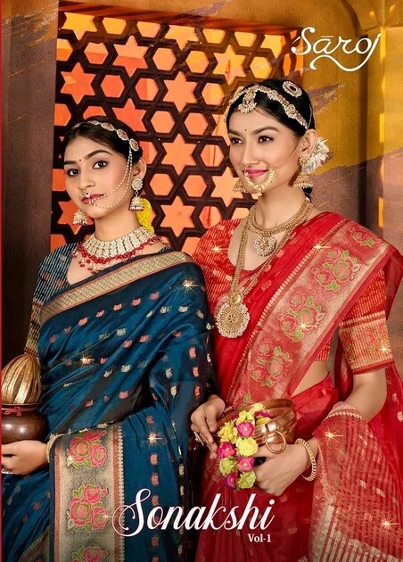 Saroj Sonakshi Vol 1 Soft Silk Organza Saree Collection