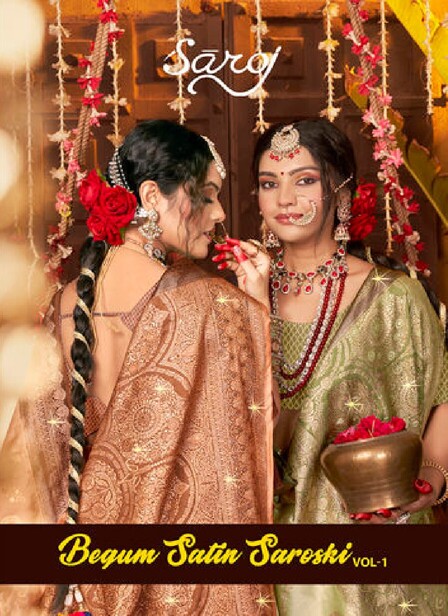 Saroj Begum Sattin Saroski Vol 1 Satin Silk Saree Collection